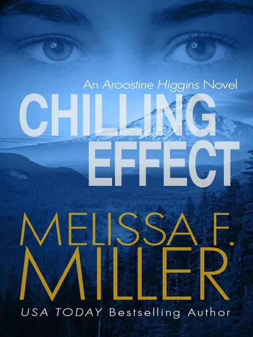Title details for Chilling Effect by Melissa F. Miller - Available